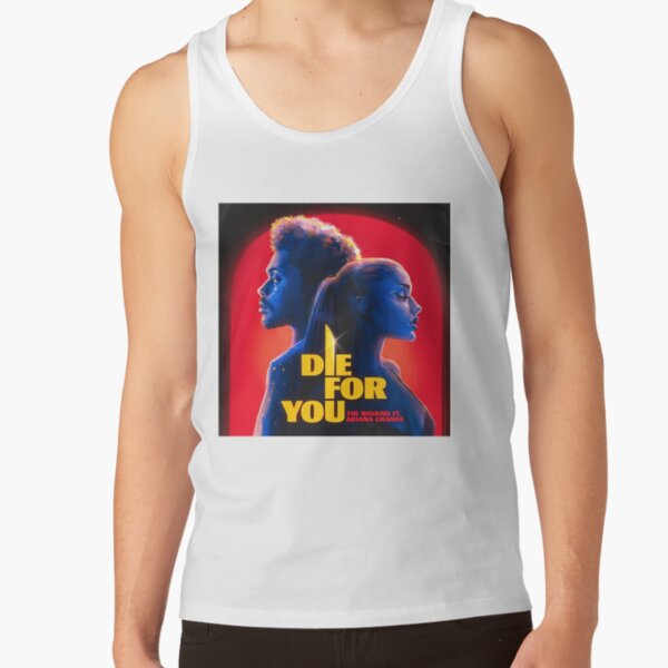 The Weeknd Die For You Ft Ariana Tank Top - Image 2