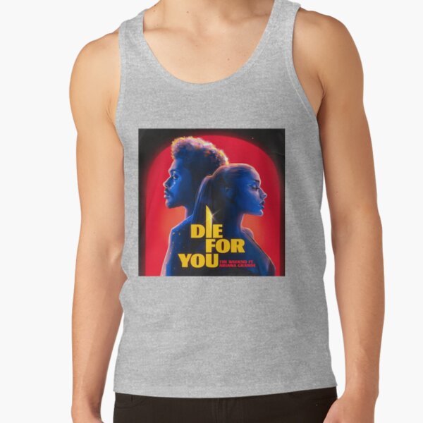 The Weeknd Die For You Ft Ariana Tank Top - Image 3