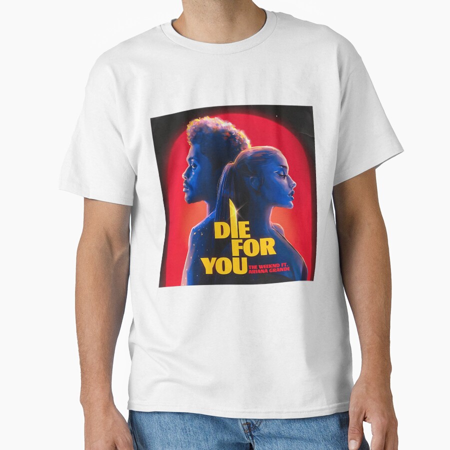 The Weeknd Die For You Ft Ariana T-shirt - Image 2