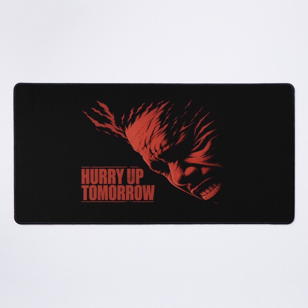Hurry Up Tomorrow Mouse Pad